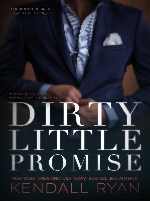Title details for Dirty Little Promise by Kendall Ryan - Available